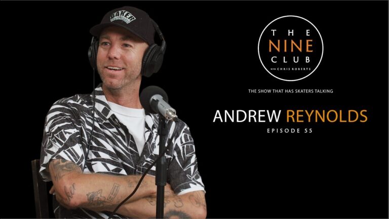 Andrew Reynolds | The Nine Club With Chris Roberts – Episode 55